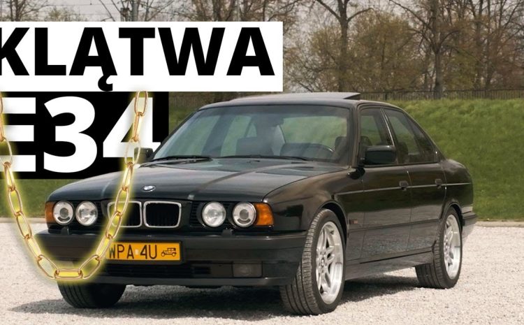 BMW 5 e34 - przekleństwo trwałości