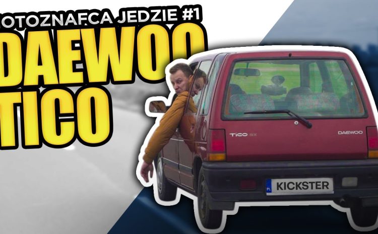Daewoo Tico - MotoznaFca jedzie #1