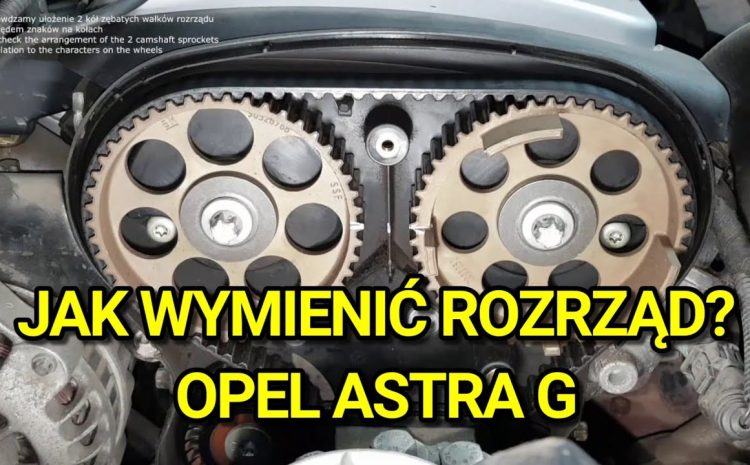 Jak wymienić rozrząd (pasek rozrządu, pompa wody) w Opel Astra G 1.6 16V x16xel? Wymiana rozrządu