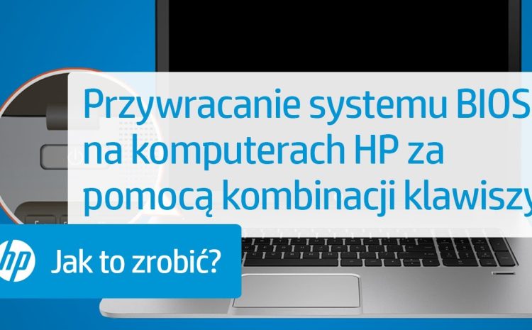 Przywracanie systemu BIOS na komputerach HP za pomocą kombinacji klawiszy