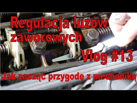Regulacja luzów zaworowych w samochodzie - czy to trudne ? Vlog #13 Jak zacząć przygodę z mechaniką